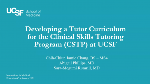 1d. Developing a Tutor Curriculum for the Clinical Skills Tutoring Program (CSTP) at UCSF