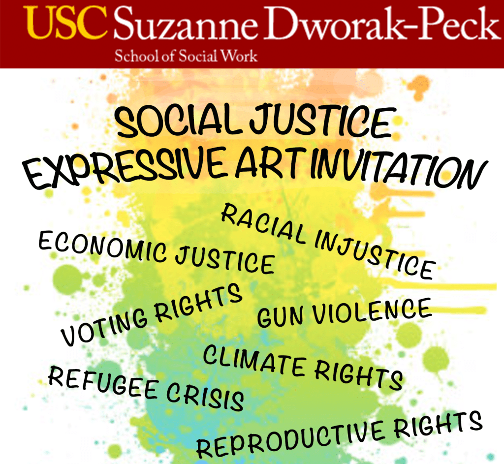 Flyer titled Social Justice Expressive Art Invitation. Racial injustice, economic justice, voting rights, gun violence, climate rights, refugee crisis, reproductive rights. 