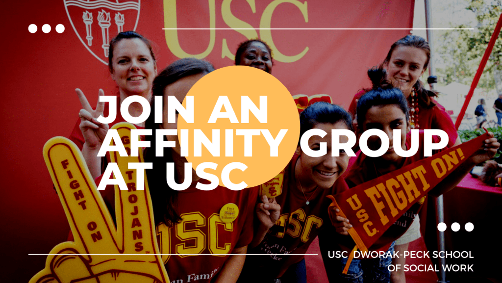 Title "Join an Affinity Group at USC" with background of group of students wearing USC gear