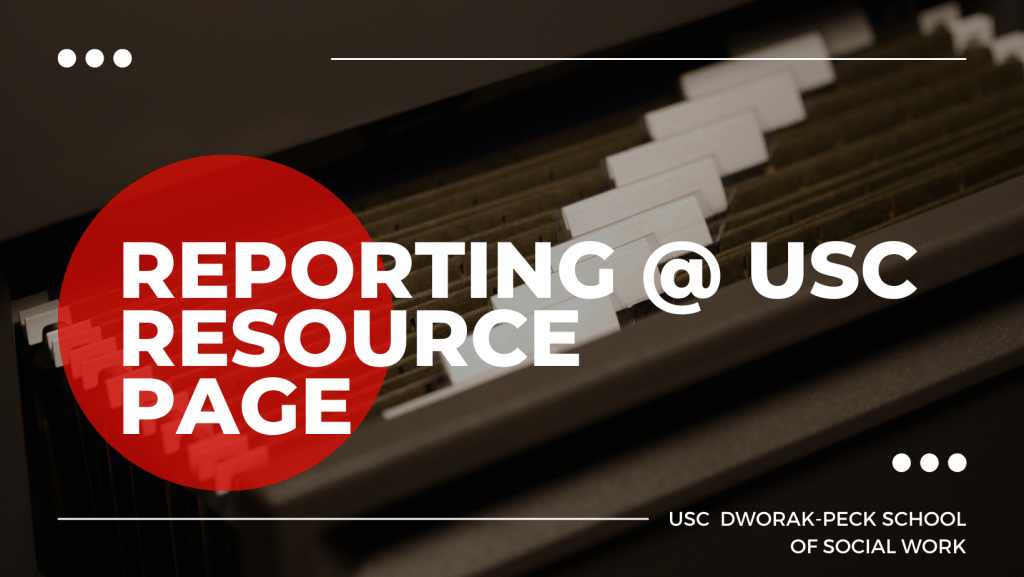 Banner: Reporting at USC Resource Page